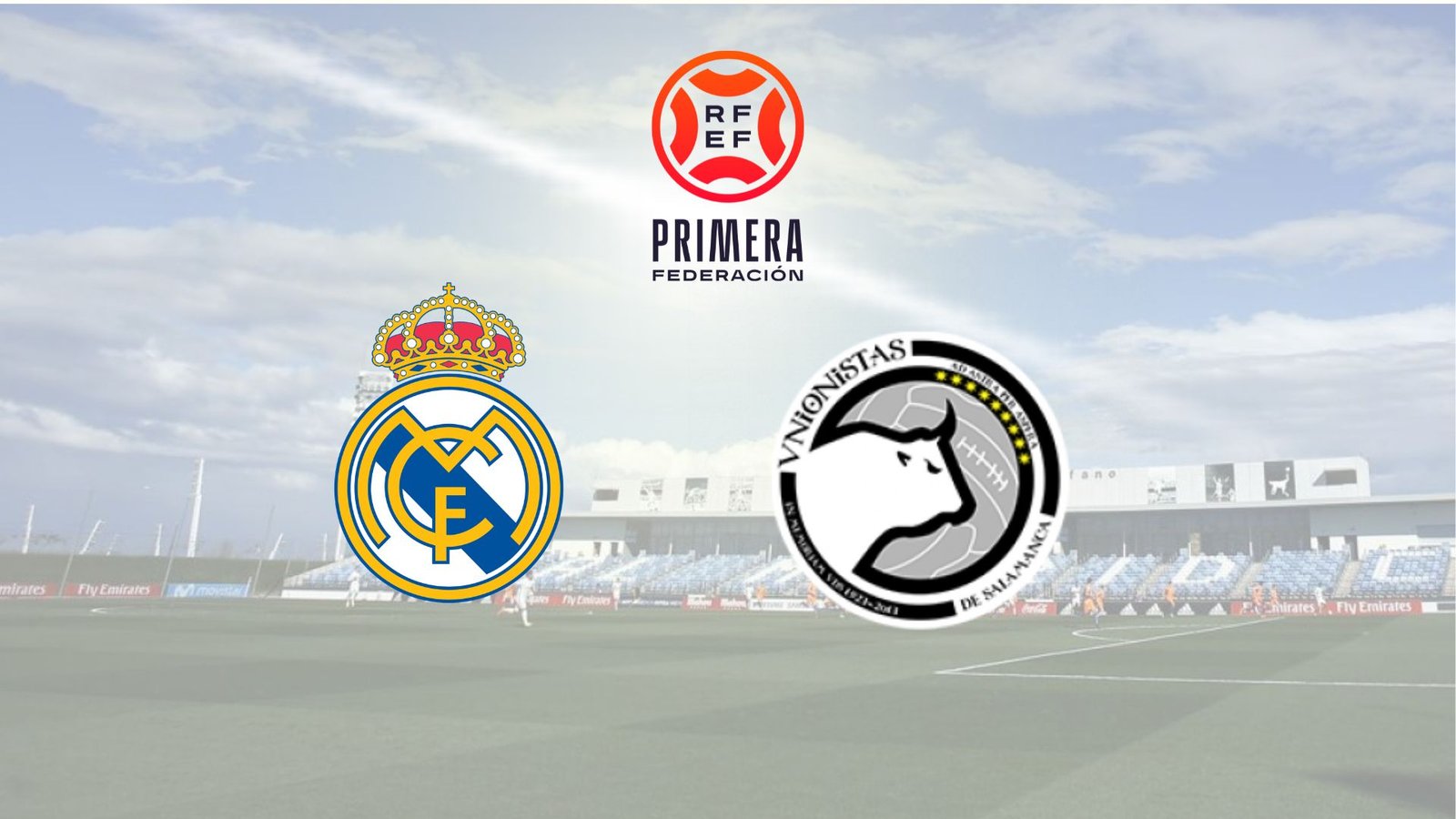Real Madrid Castilla vs Unionistas en el Alfredo Di Stéfano